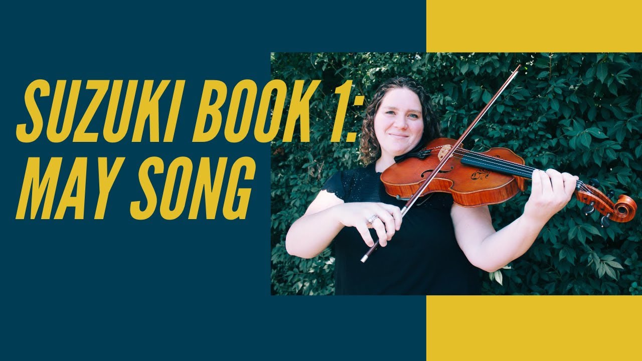 May Song Suzuki Book 1 for Viola YouTube