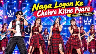 Naga Logon Ke Chehre Kitne Pyare | Nagaland DJ Remix 2026 | Naga DJ Song🔥