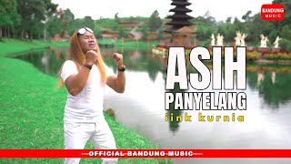 ASIH PANYELANG - IINK KURNIA [ Bandung Music]