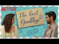 Dhruv & Kavya's Goodbye | Mithila Palkar, Dhruv Sehgal | Little Things | @Dice Media | Netflix India