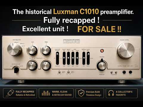 The Luxman C1010 - Iconic Preamplifier - Fully Recapped - For Sale