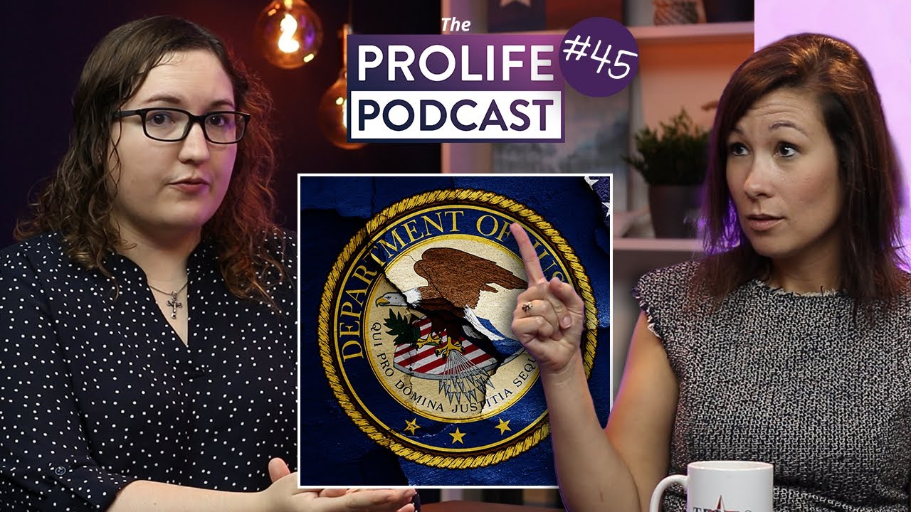 Are Democrats Weaponizing the DOJ Against Pro-Life Activists? | Ep. 45