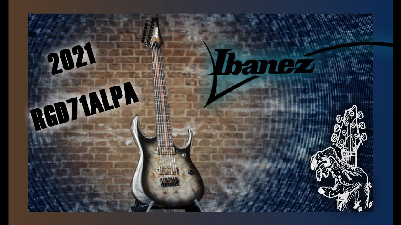 Ibanez 2021 RGD71ALPA first demo - YouTube