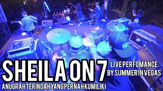 Sheila On 7  Anugerah Terindah Yang Pernah Kumiliki  Perfomance By Summer In Vegas