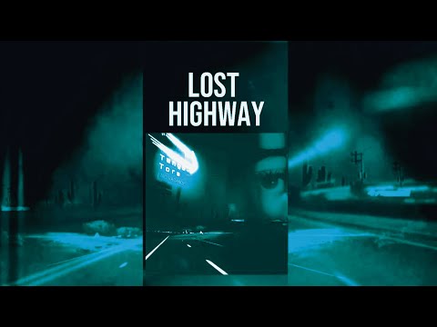Lost Highway Dark Remix Visualizer
