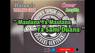 MAULANA YA SAMI DUANA || COVER MARAWIS TERBANG GEDE