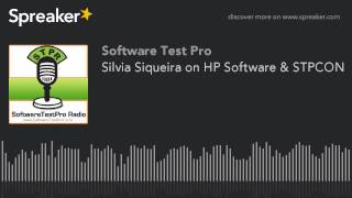 Silvia Siqueira on HP Software & STPCON (part 1 of 3) screenshot 4