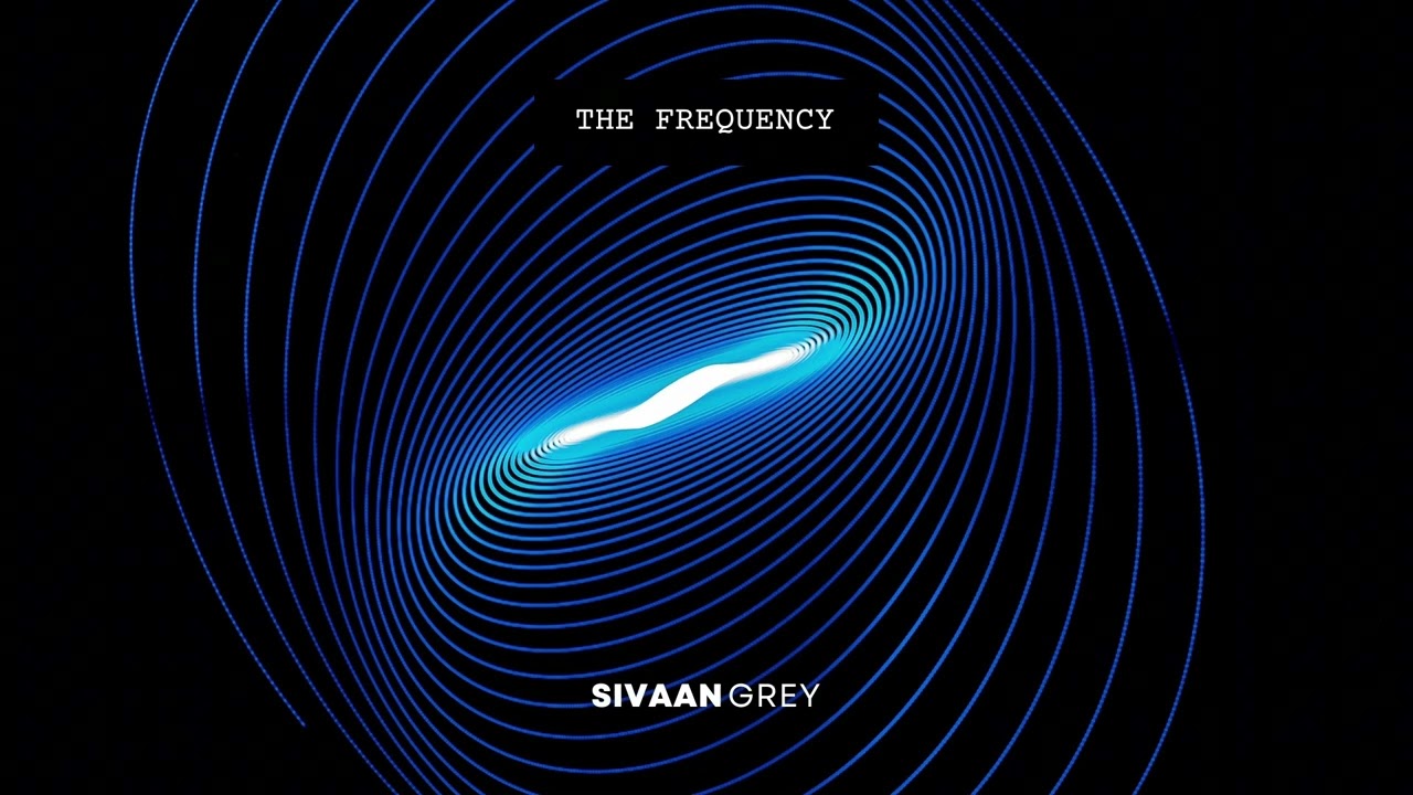 The Frequency (Lyrics) | Future Bass | Sivaan Grey
