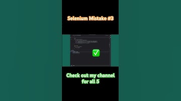 Selenium mistake #3 Full video with all 5 mistakes on Kivo Code #automation #coding #qa #selenium