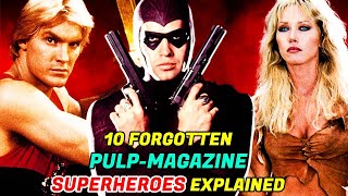 10 Forgotten Pulp Magazine Superheroes Of Golden Age - Explained In Detail