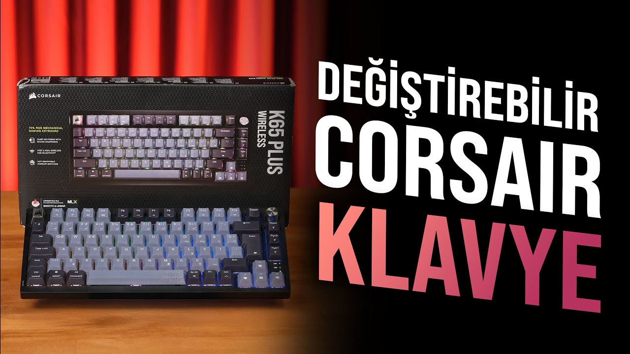 Corsair K65 PLUS WIRELESS RGB MLX Red Switch Türkçe Kablosuz Gaming Klavye