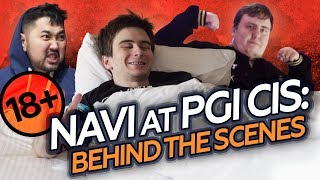 NAVI at PGI CIS: Behind the scenes [18+]
