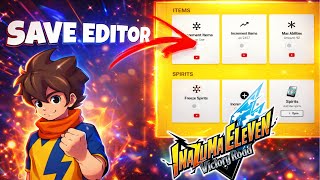 How to Use Save Editor in Inazuma Eleven: Victory Road (Tutorial)