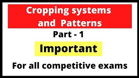 Cropping systems and patterns (part - 1) | General Agriculture classes | Ep - 1 | agricos stop