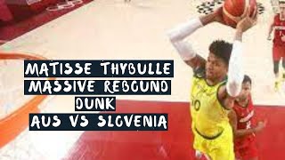 Matisse Thybulle Massive Rebound Dunk Australia vs Slovenia
