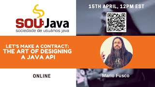 [SouJava Online] Let's make a contract: the art of designing a Java API