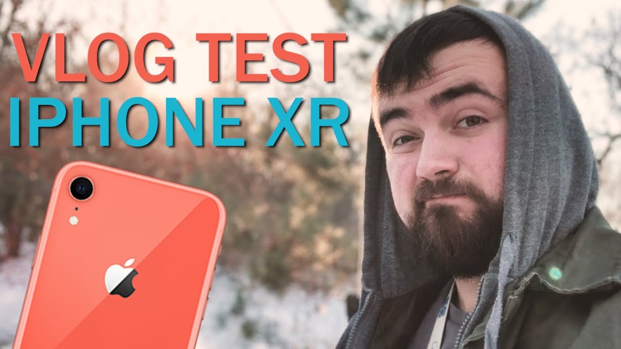iPhone XR Vlog Test