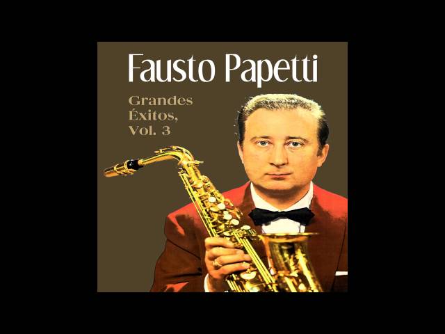 Fausto Papetti - Il Faut Savoir