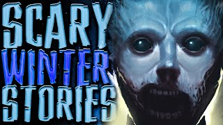 7 True Scary Winter Horror Stories (Vol. 3)