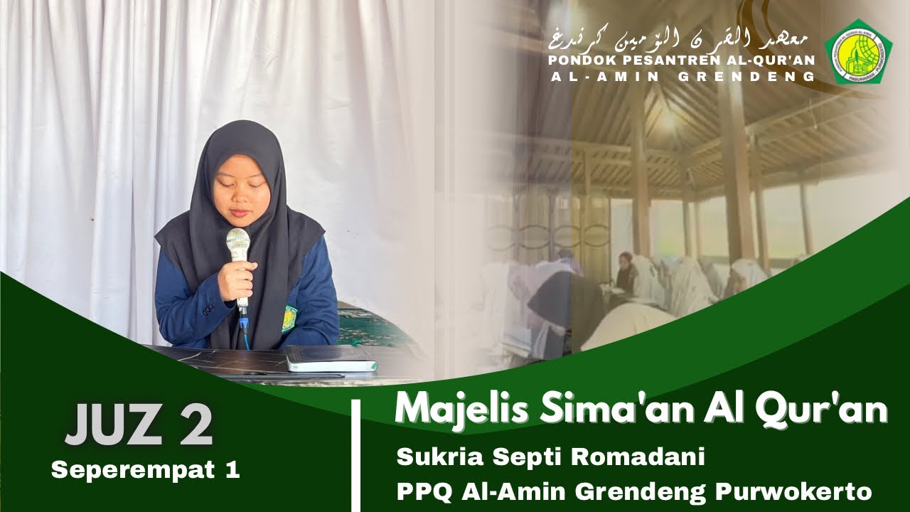Majelis Simaan Al Qur’an || Juz 2 Seperempat 1 || Sukria Septi Romadani