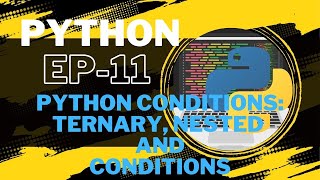 Python Course in Hindi | EP11 | Python Conditional Statement | if-elif-else | Ternary condition