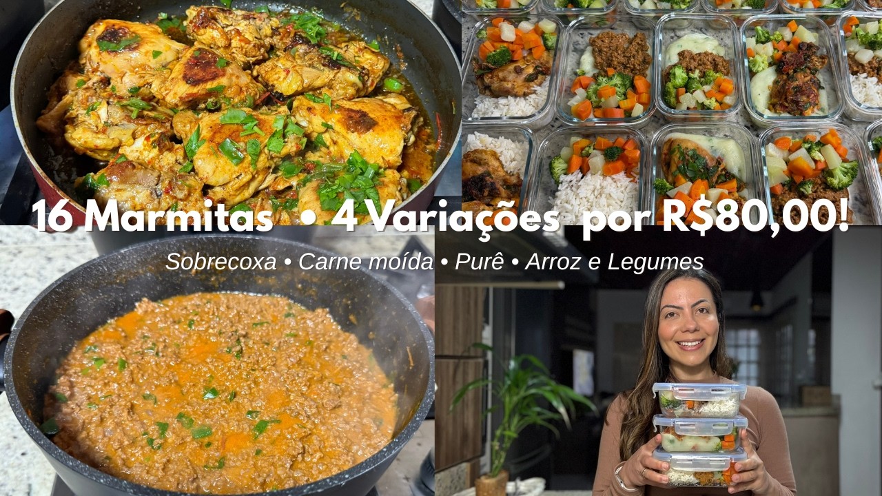 Preparei 16 marmitas fitness com 4 variações por apenas R$80! O básico que realmente funciona.