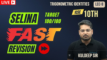 Selina FAST #revision 2026| Trigonometric Identities | Lec-8 | ICSE 10th| #icse10 #icsemaths #ICSE