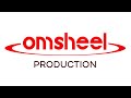 Omsheel production