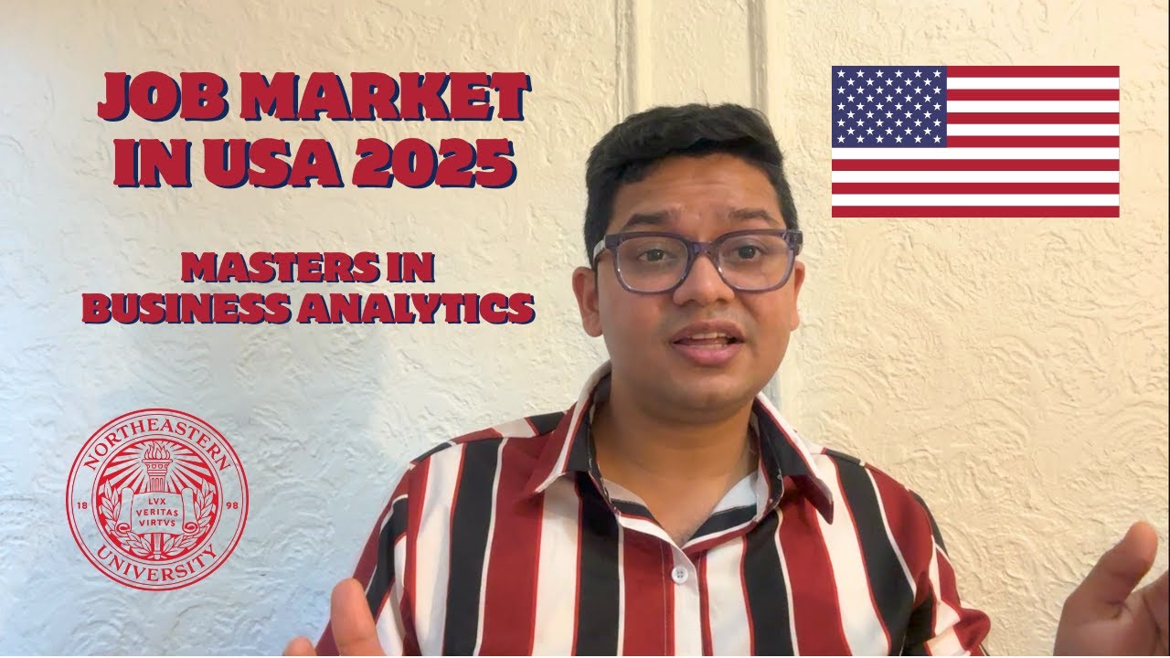 USA Job market | Overall Business Analytics(MSBA) Experience at Northeastern University Boston 2025
