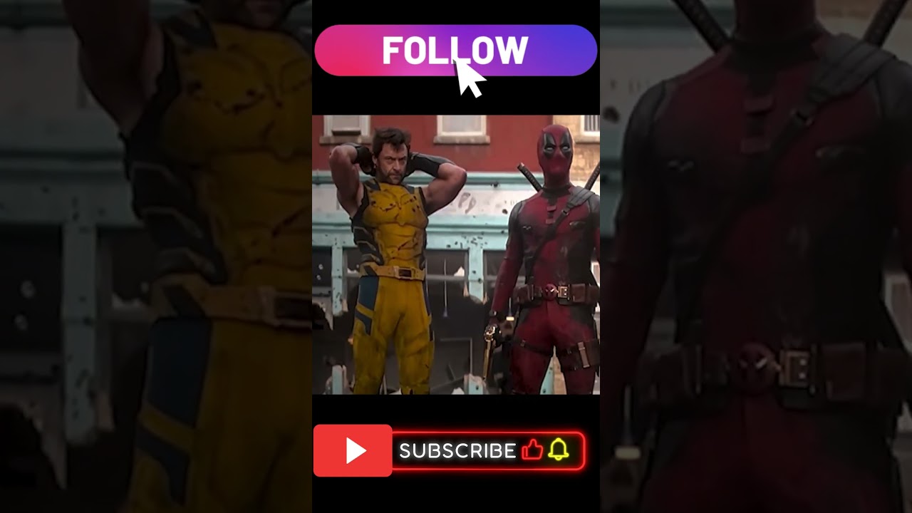 DEADPOOL AND WOLVERINE ENTRY 