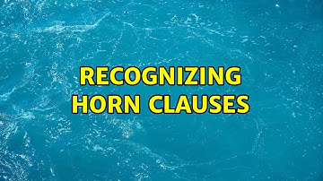 Recognizing Horn clauses