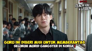 THIS TEACHER WAS SENT TO THE MOST BRUTAL SCHOOL TO CLEAN UP DELINQUENT STUDENTS! | Teach You A Le...
