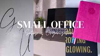 Small Office | Setup, Organization + Tour