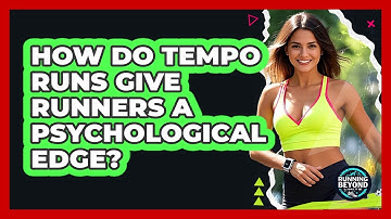 How Do Tempo Runs Give Runners A Psychological Edge? - Running Beyond Limits