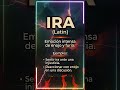 Ira — La palabra latina que te quema por dentro si no la controlas  #emociones #meditacion #parati