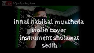 INSTRUMENT SHOLAWAT SEDIH_INNAL HABIBAL MUSTHOFA _VIOLIN COVER