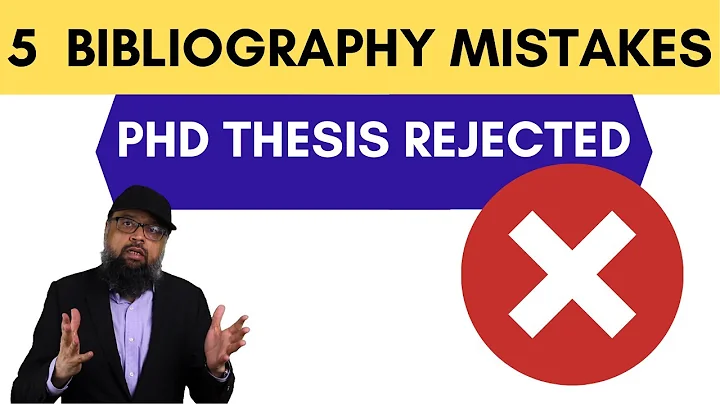 5 Bibliography Mistakes to Avoid in a PhD Thesis
