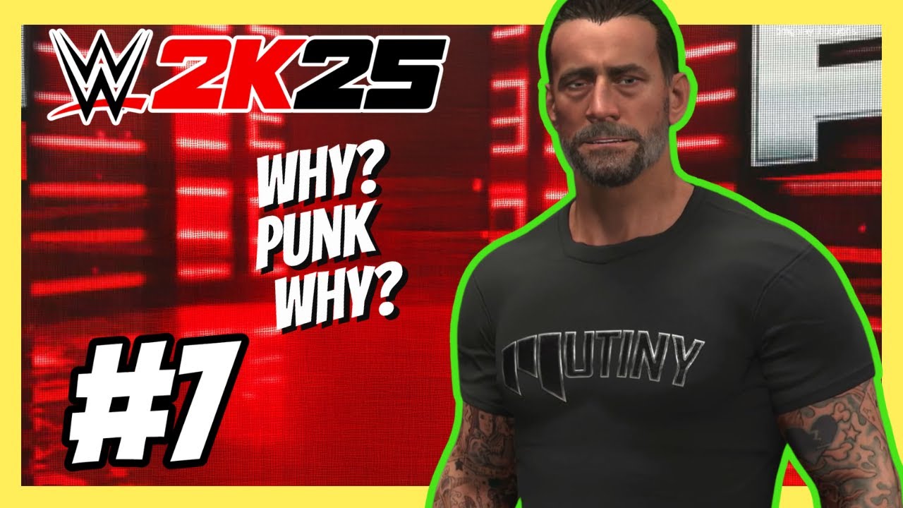 🔥 WWE 2K25 MyRISE Mutiny – Ep 7 | CM Punk’s Ultimate Betrayal! 😱💔