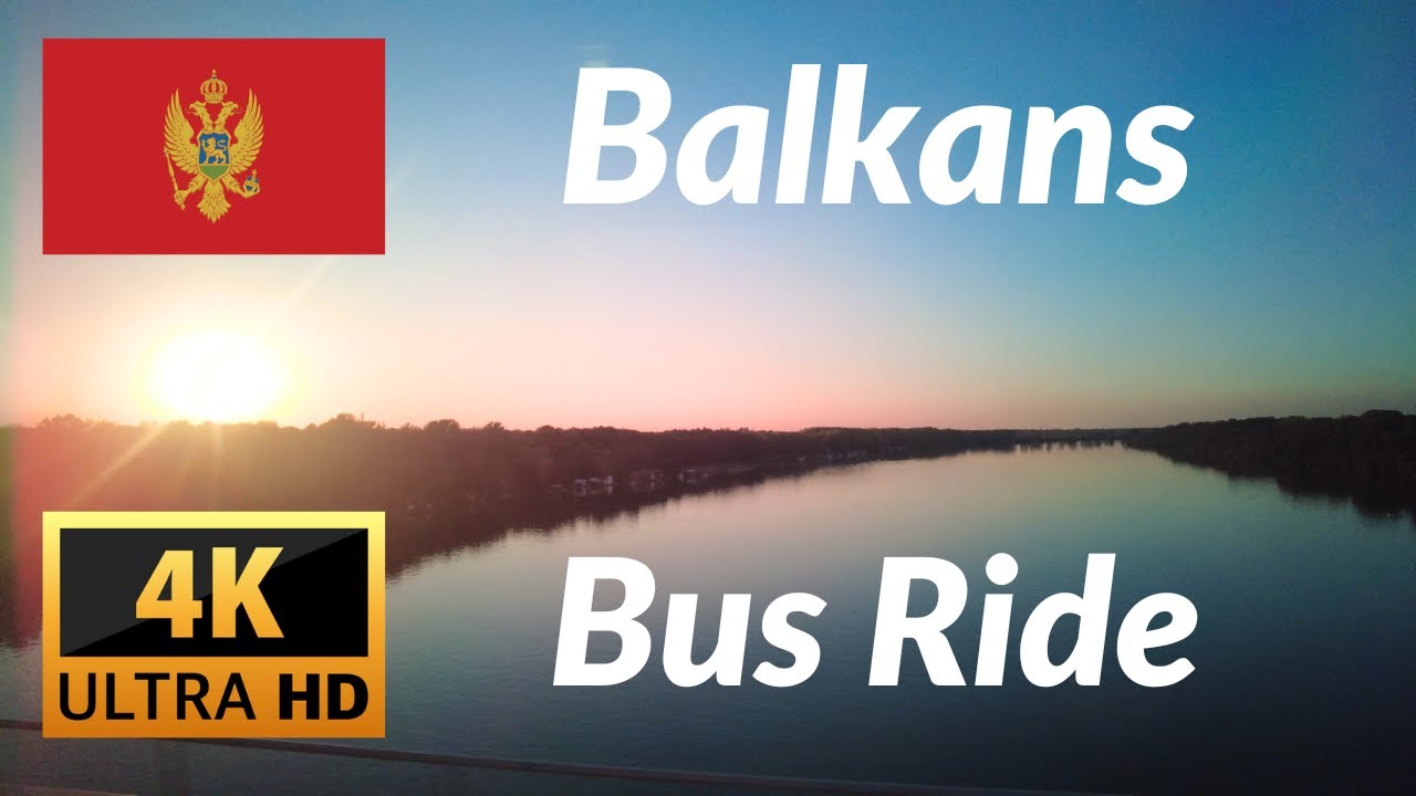 Scenic Bus Ride from Serbia to Budva, Montenegro – Road Trip 4K