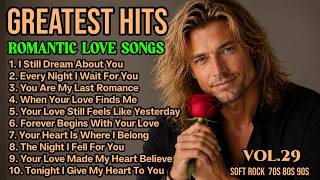 ❤️‍🔥Greatest Hits Romantic Love Songs❤️‍🔥 | Classic Soft Rock Ballads 70s 80s 90s Vol.29 screenshot 2