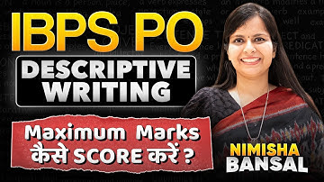 IBPS PO Descriptive Writing | Descriptive Writing में कैसे बने  Expert | Acing the Mains | Nimisha