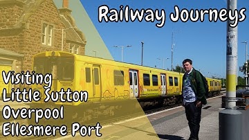 Over a Little Merseyrail Line to Ellesmere Port | Sim0nTrains Railway Journeys