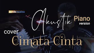 cimata cinta - agus caleuy  cover ang chandra versi akustik piano | sunda musica