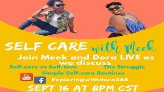 Exploring with Dora Real Life-ish: Self Care with Meek