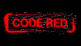 Code Red - 18 Long Edit