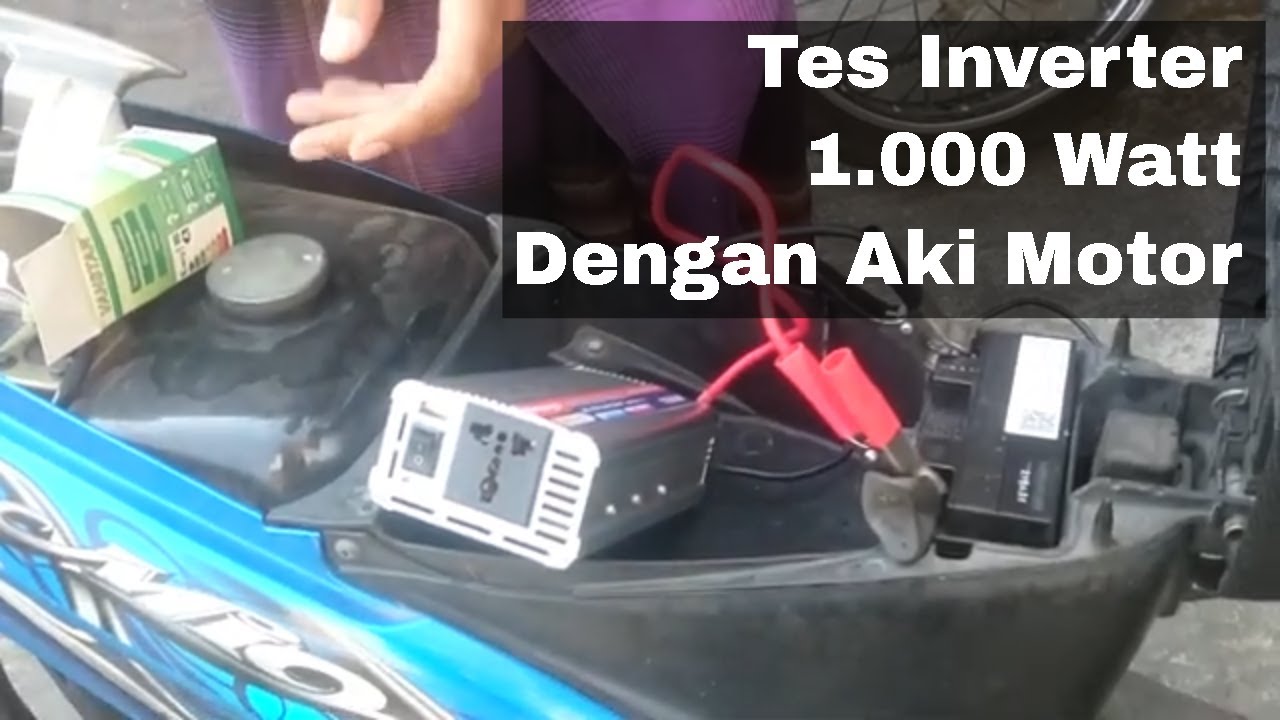 Tes Inverter 1.000 Watt Dengan Aki Motor || Info Pemesanan WA 085707725856