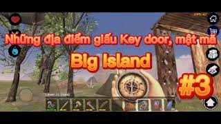 Survive on Raft - Những nơi cất giấu Key door và mật mã trên đảo hoang #3 [Key found] screenshot 3