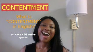 What Is Contentment What Does Contentment Mean In English