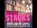 In the stacks by angelina m lopez