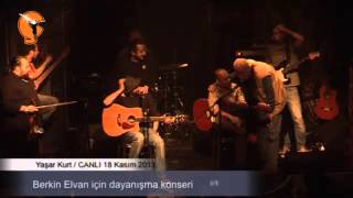 Yaşar Kurt Berki̇n Elvan İçi̇n Söylüyor
